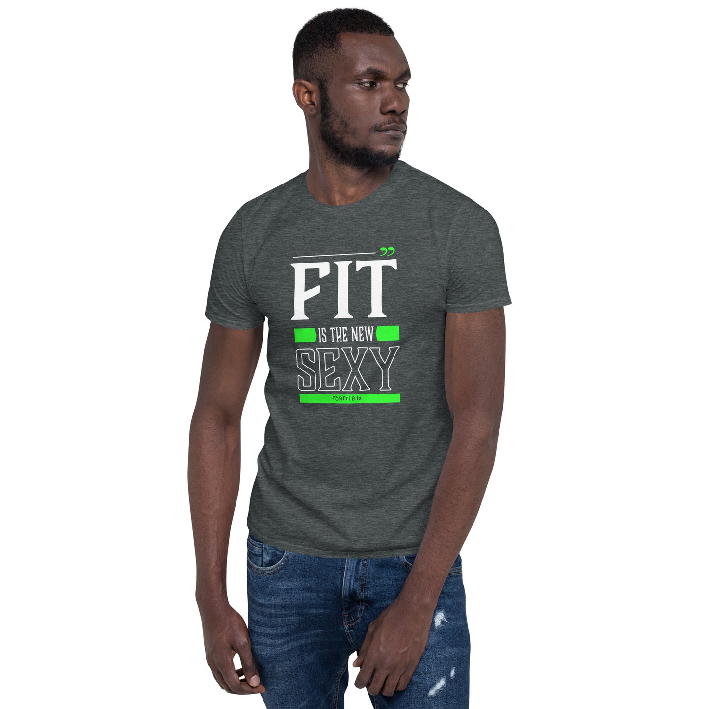 Slogan Word Art Short-Sleeve Unisex T-Shirt - Fit is the New Sexy