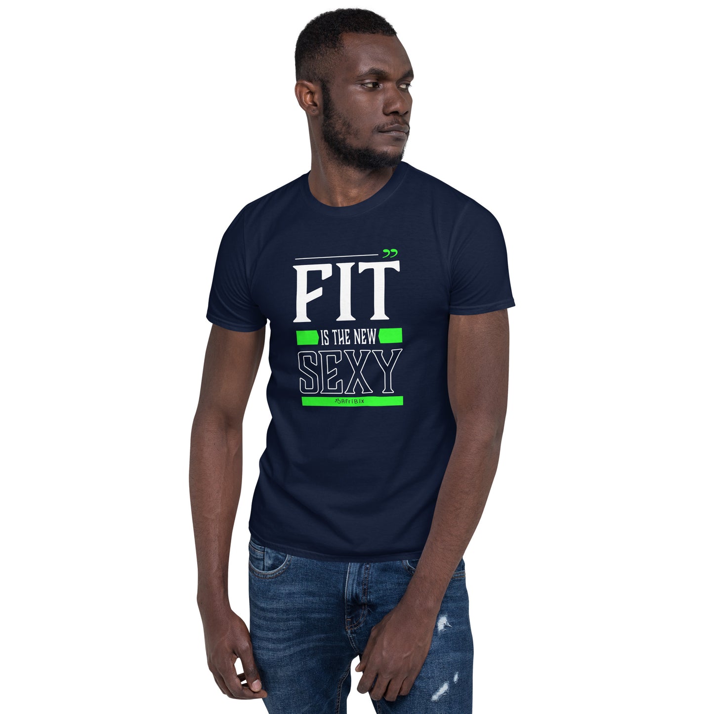 Slogan Word Art Short-Sleeve Unisex T-Shirt - Fit is the New Sexy