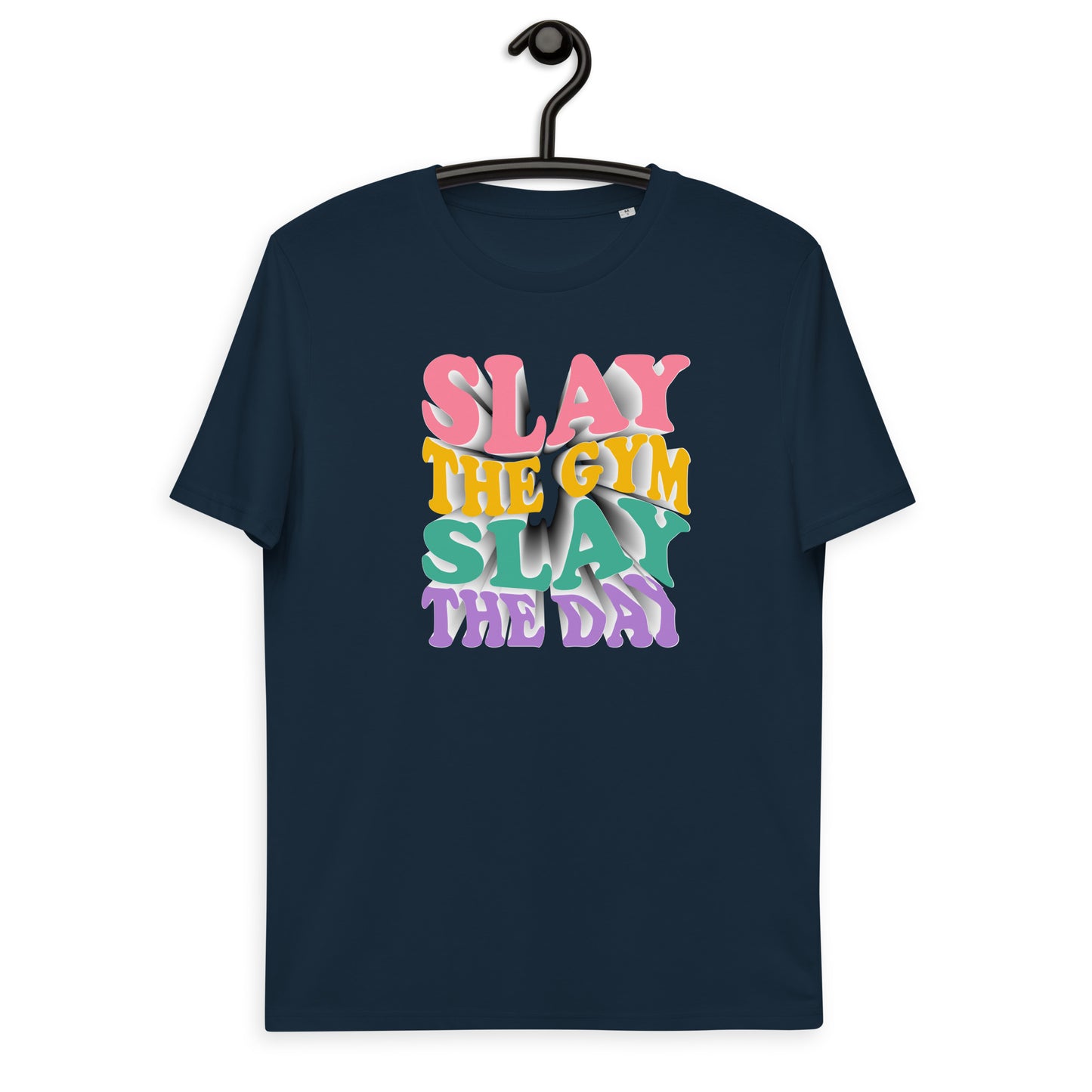 Slay the Day Slay The Gym Unisex organic cotton t-shirt