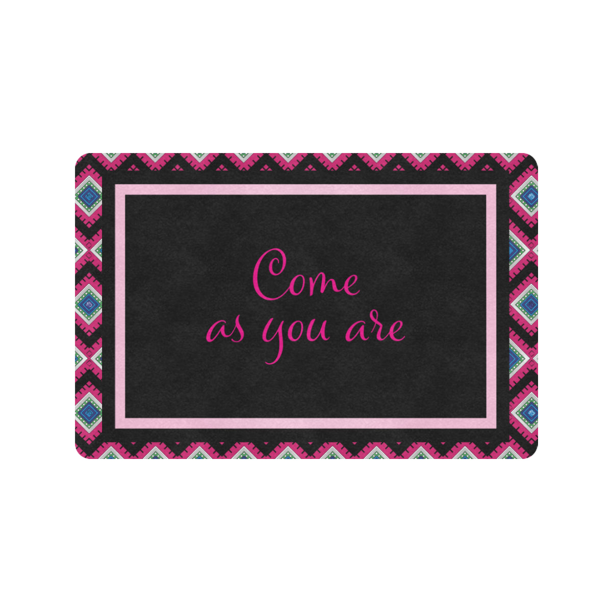 Come as You Are Quadrangle Print Doormat