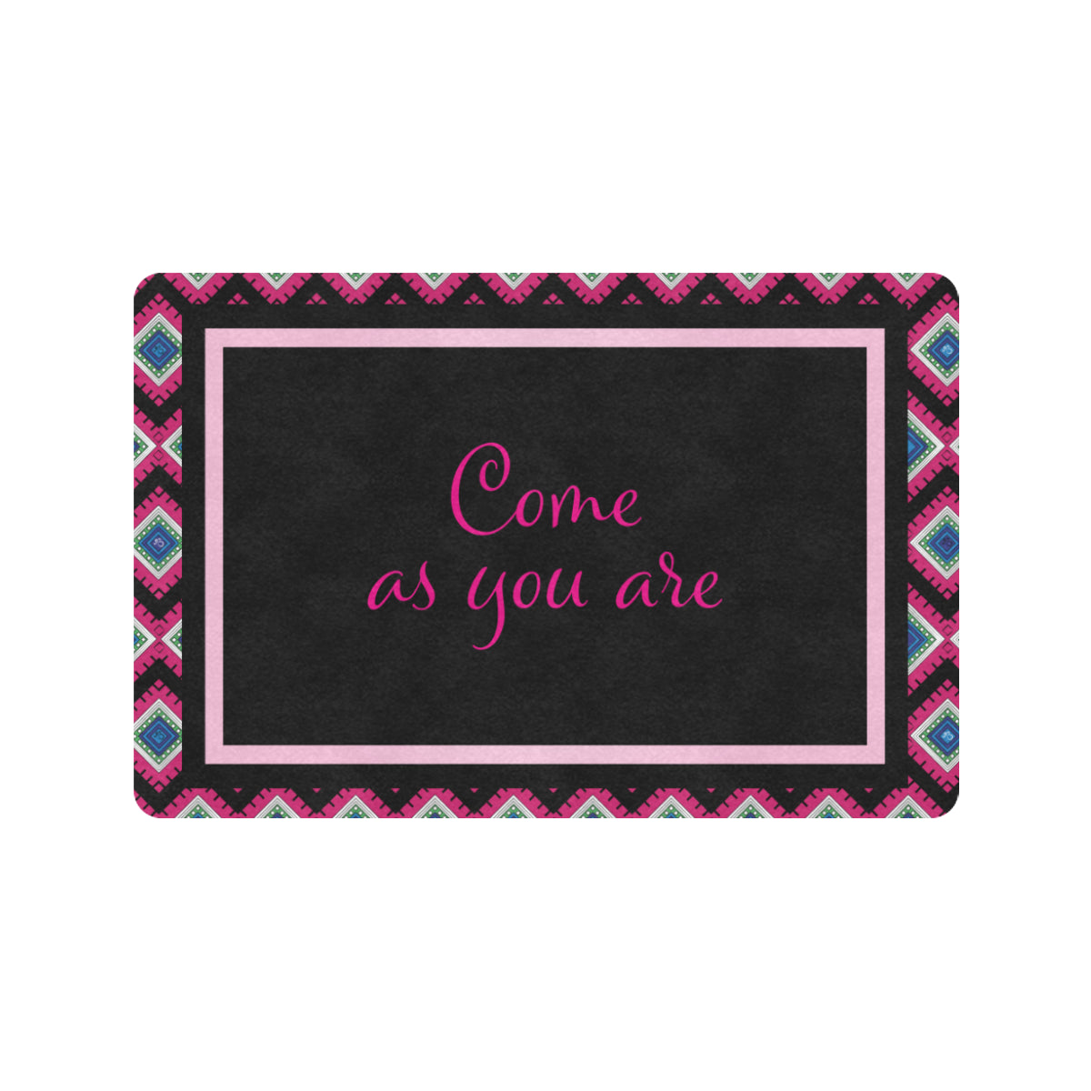 Come as You Are Quadrangle Print Doormat