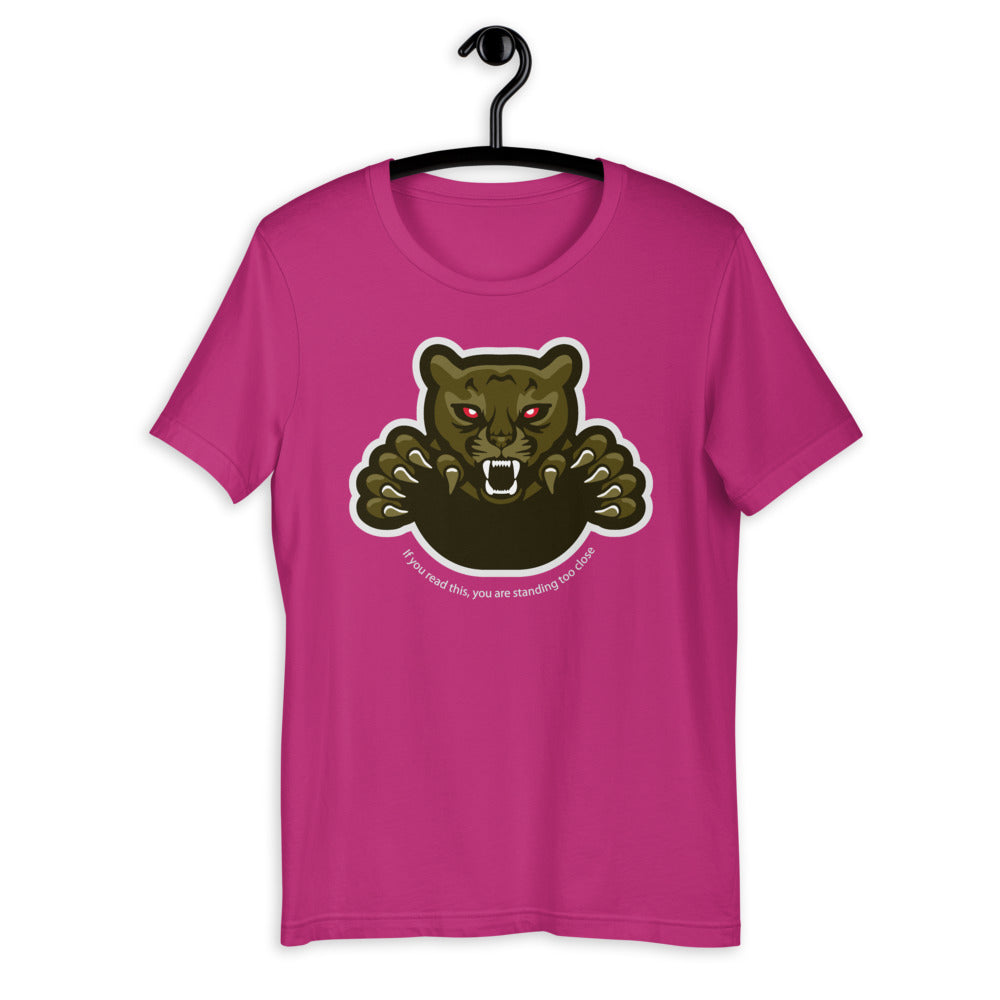 'Too Close' Panther Graphic Short-Sleeve Unisex T-Shirt