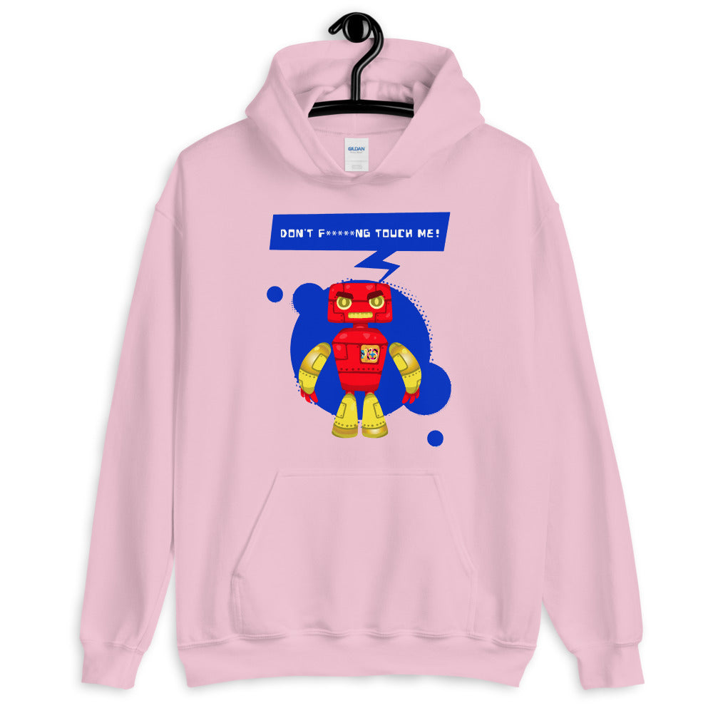 'Don't F****NG Touch Me' Comfortable Unisex Hoodie