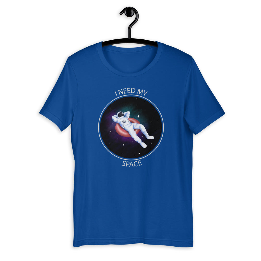 'I Need My Space' Astronaut Short-Sleeve Unisex T-Shirt